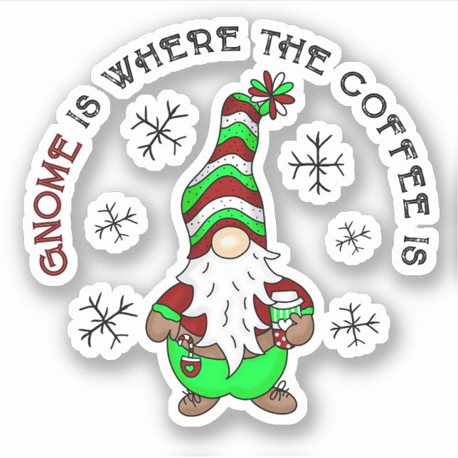 Gnome is Where the Coffee is | Cute Christmas (Front)