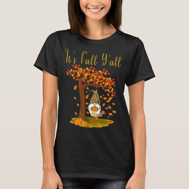 Gnome Leopard Fall Pumpkins Cute It's Fall Y'all T T-Shirt (Front)