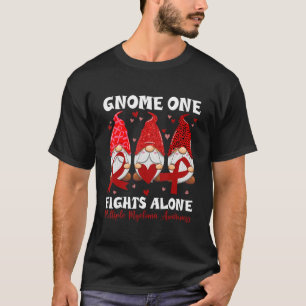 Gnome No One Fight Multiple Myeloma Awareness Alon T-Shirt