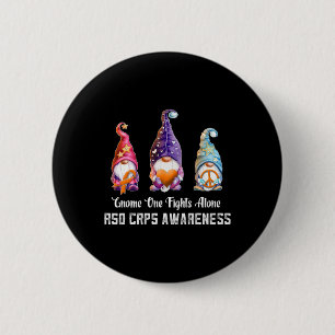Gnome Nobody Fights RSD CRPS Awareness Alone RSD C 6 Cm Round Badge