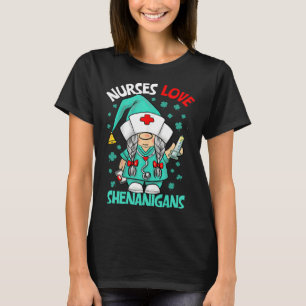 Gnome Nurses Love Shenanigans Nurse St Patricks Da T-Shirt
