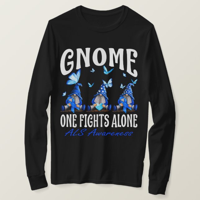 Gnome One Fights Alone ALS Awareness  T-Shirt (Design Front)