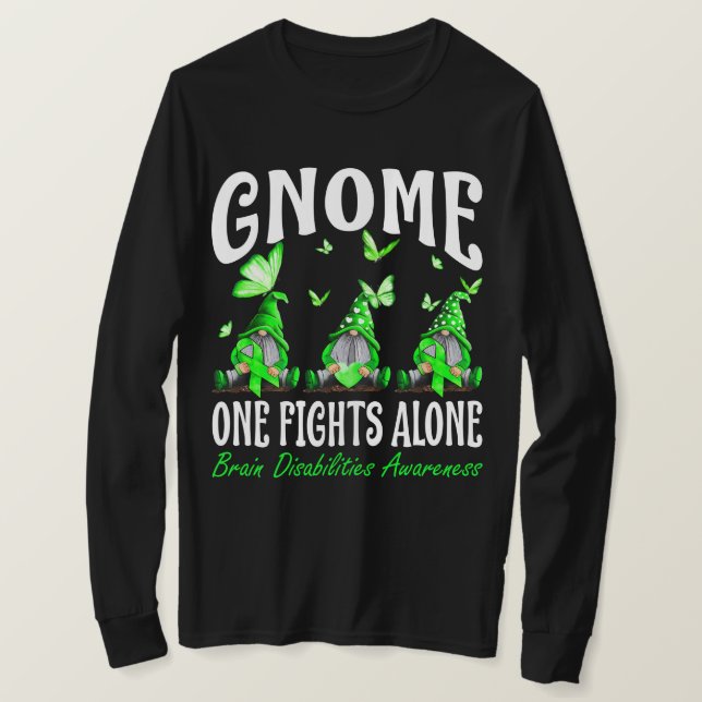 Gnome One Fights Alone Brain Disabilities Awarenes T-Shirt (Design Front)