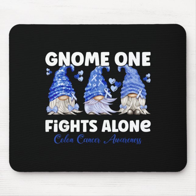 Gnome one fights alone dark blue_ colon cancer mouse pad (Front)