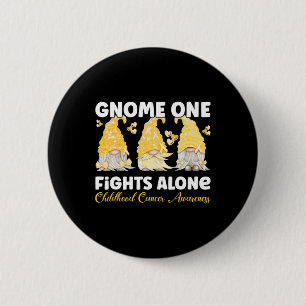 Gnome One Fights Alone Gold Childhood Cancer Aware 6 Cm Round Badge