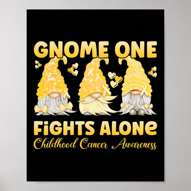 Gnome One Fights Alone Gold Childhood Cancer Aware Poster (Front)