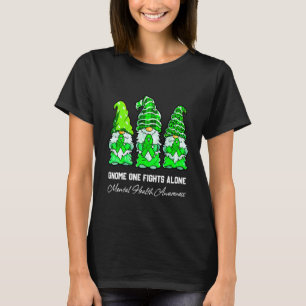 Gnome One Fights Alone Green Ribbon Mental Health T-Shirt