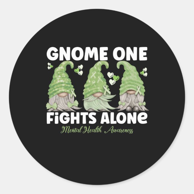 Gnome One Fights Alone Mental Health Classic Round Sticker (Front)