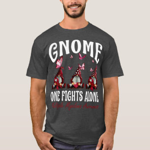 Gnome One Fights Alone Multiple Myeloma Awareness  T-Shirt