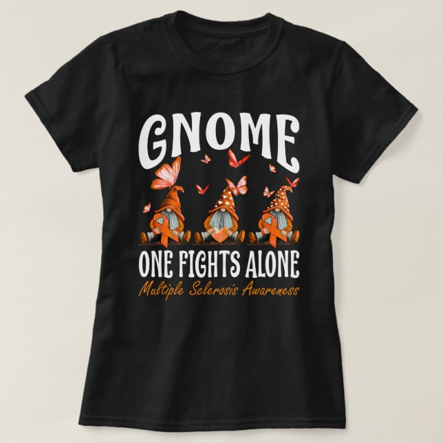 Gnome One Fights Alone Multiple Sclerosis Awarenes T-Shirt (Design Front)