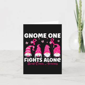 Gnome One Fights Alone Pink Breast Cancer Awarenes Card