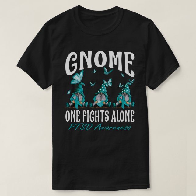 Gnome One Fights Alone PTSD Awareness T-Shirt (Design Front)