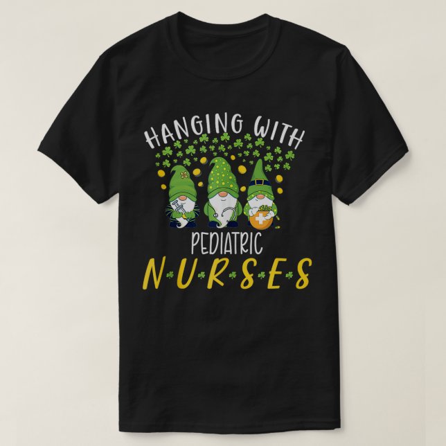 Gnome Paediatrics Nurses Funny Nurse St Patricks D T-Shirt (Design Front)