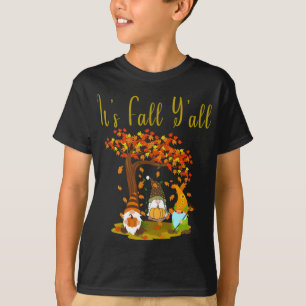 Gnome Pumpkin It's Fall Y'all Autumn Funny Hallowe T-Shirt