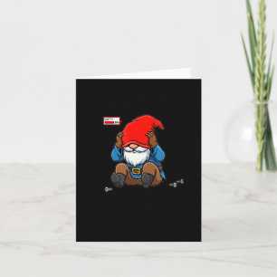 Gnome Sorry I Can't Make It To Work Tomorrow Humor Card