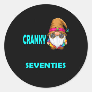 Gnome Sorry I'm Cranky Im Going Through My Terribl Classic Round Sticker
