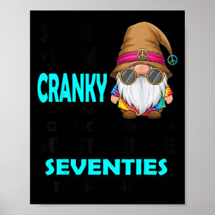 Gnome Sorry I'm Cranky Im Going Through My Terribl Poster