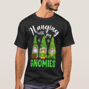 Gnome St Patricks Day Hanging With My Gnomies Sham T-Shirt