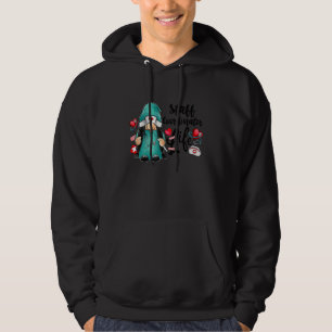 Gnome Staff Coordinator Life Nurse Day For Men & W Hoodie