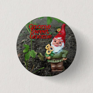 Gnome Sweet Gnome 3 Cm Round Badge