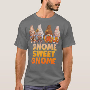 Gnome Sweet Gnome Cute Fall Autumn Halloween Thank T-Shirt