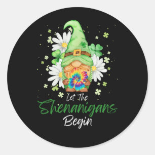 Gnome Tie Dye Shamrock Let Shenanigans Begin St Pa Classic Round Sticker