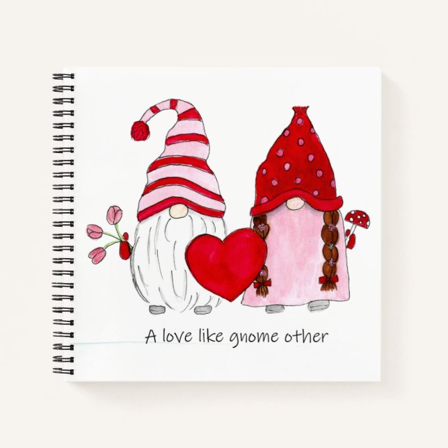Gnome Valentine A love like gnome other Notebook (Front)