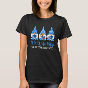 Gnome We Wear Blue For Autism Awareness Month Kid  T-Shirt