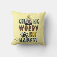 Gnome Worry Bee Happy!