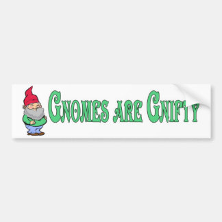 Gnomes are Gnifty! Bumper Sticker