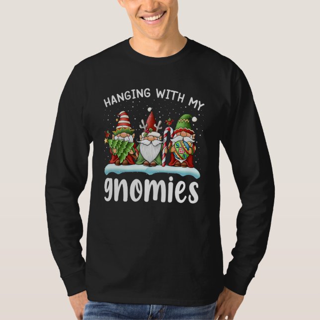 Gnomes Christmas  Hanging With My Gnomies  Holiday T-Shirt (Front)