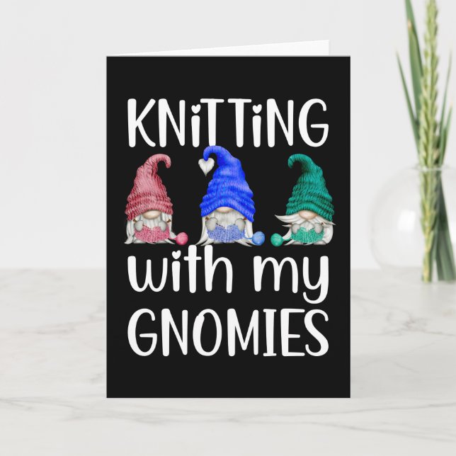 Gnomes Gnome Knitting Knitting With My Gnomies Card (Front)