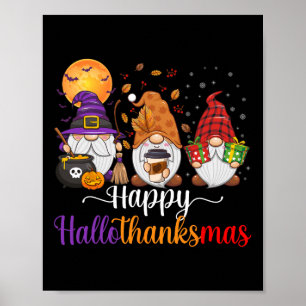 Gnomes Halloween Thanksgiving Christmas Happy Hall Poster