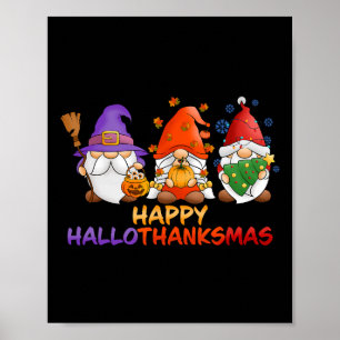 Gnomes Halloween Thanksgiving Christmas Happy Hall Poster