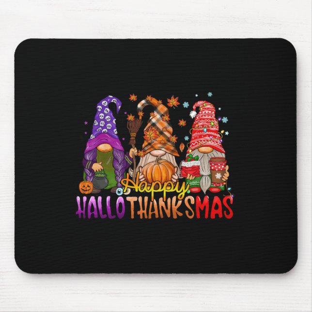 Gnomes Happy Hallothanksmas Halloween Thanksgiving Mouse Pad (Front)