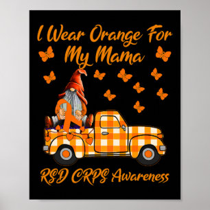 Gnomes I Wear Orange For My Mama Rsd Crps Awarenes Poster