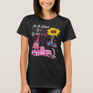 Gnomes In October We Wear Pink Breast Cancer Aware T-Shirt