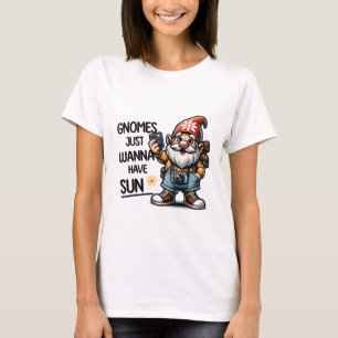 Gnomes Just Wanna Have Sun T-Shirt