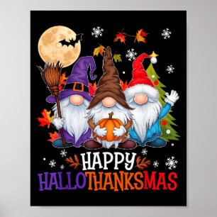 Gnomes Lover Halloween Merry Christmas Happy Hallo Poster