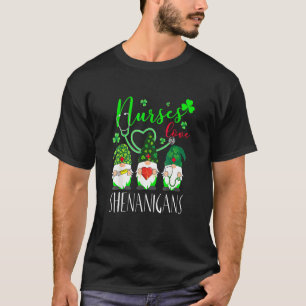 Gnomes Nurses Love Shenanigans Funny Nurse St Patr T-Shirt