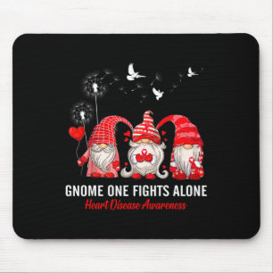 Gnomes One Fights Alone Heart Disease Awareness Mouse Pad