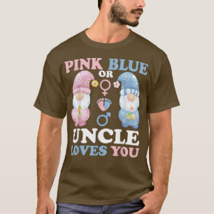 Gnomes Pink Or Blue Uncle Loves You Baby Gender Re T-Shirt