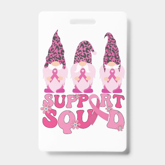 Gnomes Support Squad Breast Cancer Awareness  ID Badge (Front)