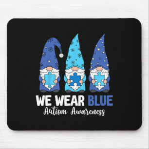 Gnomes We Wear Blue Autism Awareness Acceptance Wo Mouse Pad