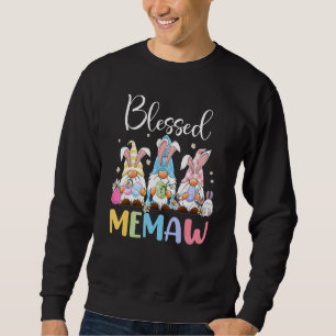 Gnomies Blessed Memaw Happy Easter Day Bunny Women Sweatshirt