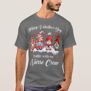 Gnomies Happy Valentine's Day Hanging With My Nurs T-Shirt