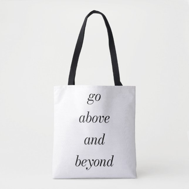 Go Above And Beyond Shoulder Tote Bag (Front)