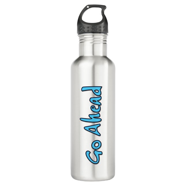 Go Ahead Button 710 Ml Water Bottle (Front)