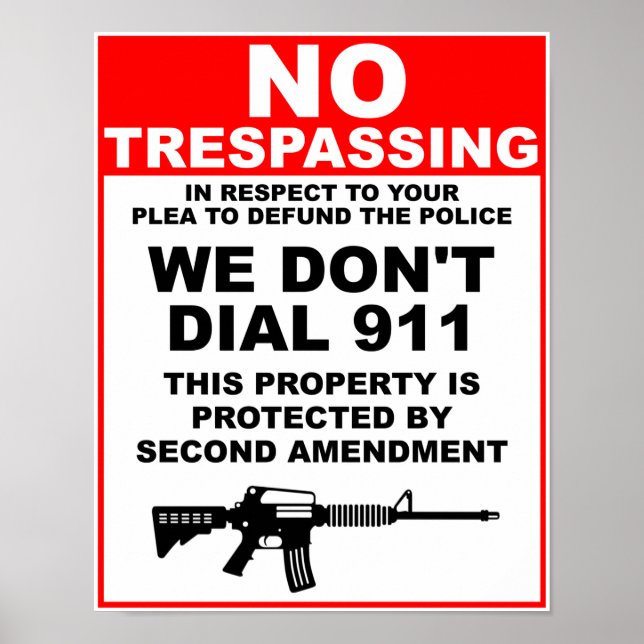 Go Ahead, Defund the Police. We Won't Dial 911.... Poster (Front)