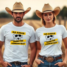 Go Ahead, I Dare You - Dogs Rule Unisex